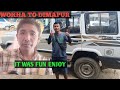 Wokha to dimapur vlog traveling wokha nagaland