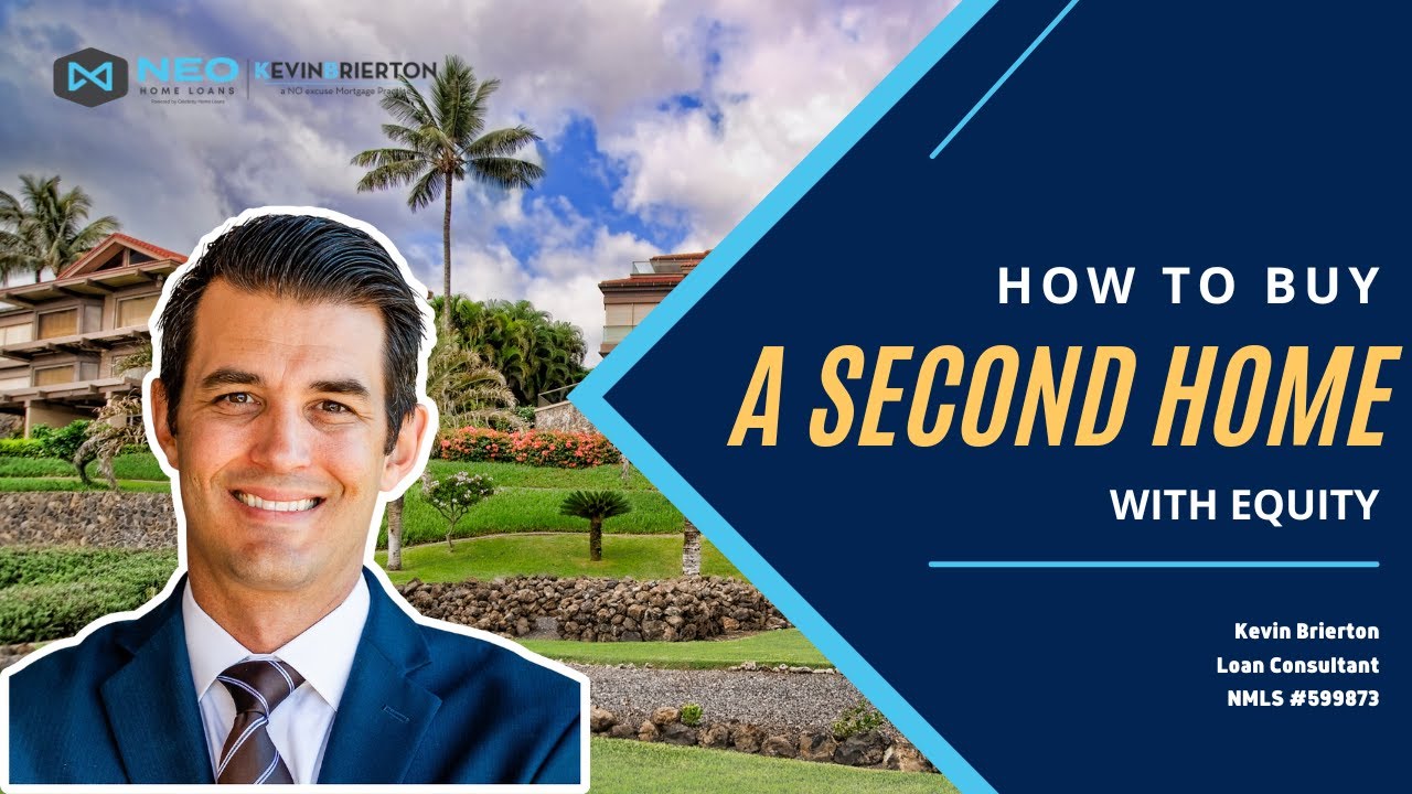 How to Use Equity to Buy a Second Home