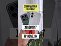 Comparativa de GRABACION DE VIDEO entre el Xiaomi 17 vs iPhone 16 #iphone16 #xiaomi17