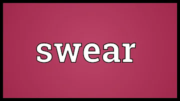 What does swear mean slang?