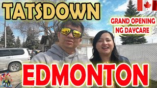 HELLO EDMONTON! | GRAND OPENING NG DAYCARE | BUHAY CANADA