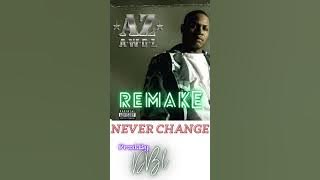 AZ - #NeverChange - [ #ReMake ] - Prod.D.Bligity