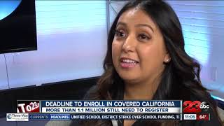 Deadline to enroll in covered california is today