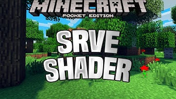 SRVE SHADER - BEST MCPE SHADERS FOR 1.16/1.15/1.14