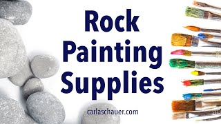 6 Essential Rock Painting Supplies for Beginners