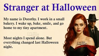 Stranger at Halloween ✅ Emotional English Story for Listening (A1/A2 Level) ✅