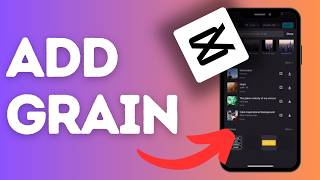 How to add grain on CapCut?