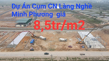 Dự Án Cụm CN Làng Nghề Minh Phương