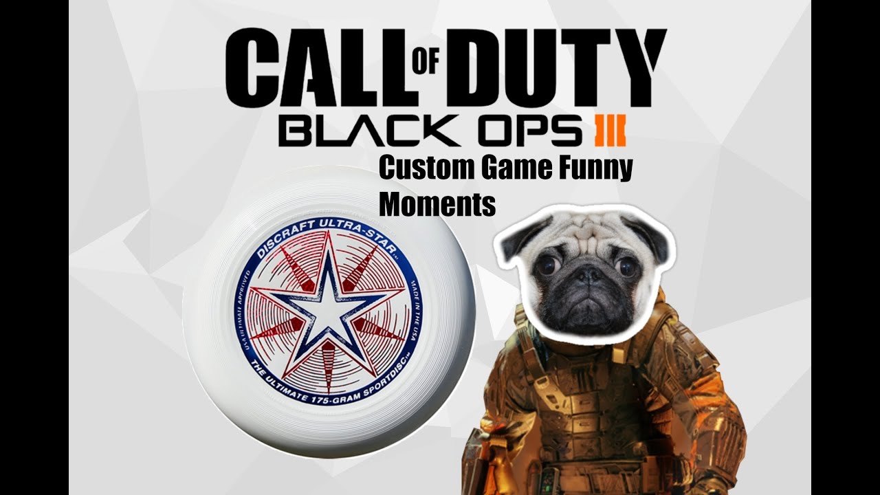 ASSHOLE PUG??!! BO3 Custom Minigame Funny Moments