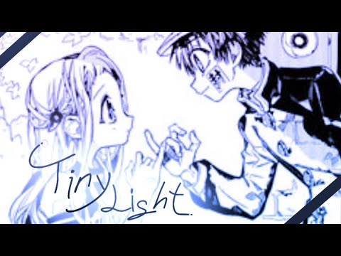 (스포 주의)어느 씹덕(?)의 지박소년 하나코군 매드무비(Mad Movie) - 「 Tiny Light 」