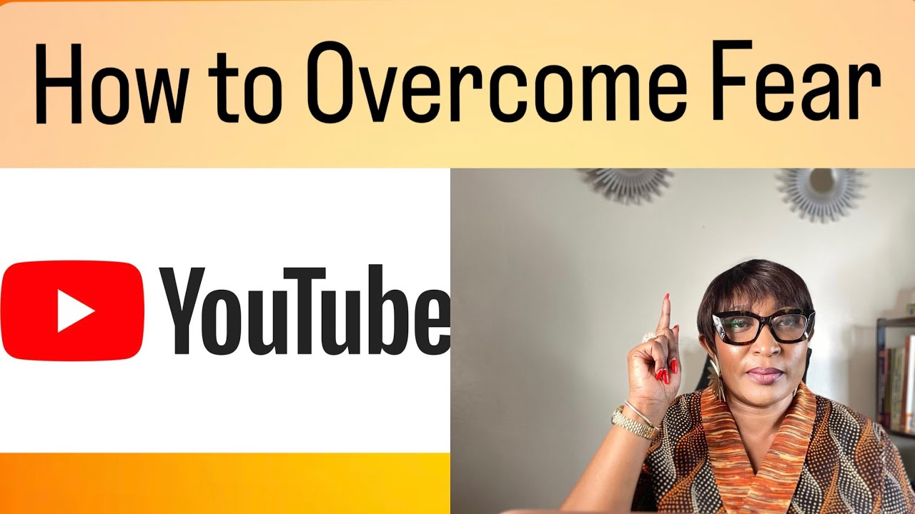 HOW TO OVERCOME FEAR AND ACHIEVE YOUR DREAMS! - YouTube