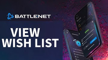 How to View Wishlist in Battle.net 2025?