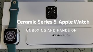 Unboxing The 1350 Ceramic Series 5 Apple Watch