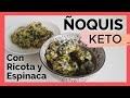 ÑOQUIS SALUDABLES - ÑOQUIS KETO FACILES - Gnocchi Espinaca y ricota - MALFATI KETO