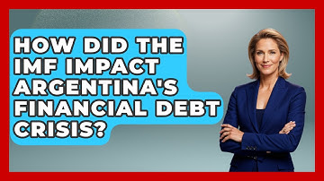 How Did The IMF Impact Argentina