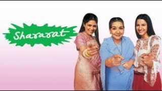 Shararat serial full starting theme song with video .