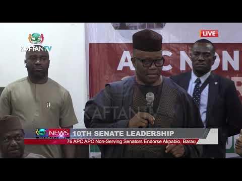 10TH SENATE LEADERSHIP: 76 APC Non-Serving Senators Endorse Akpabio, Barau