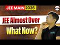 JEE Main is Almost Over – What Now? 🤔 | Complete Guide for JEE 2026 Aspirants | By Aniruddha Sir