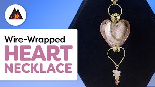 DIY Wire-Wrapped Heart Necklace