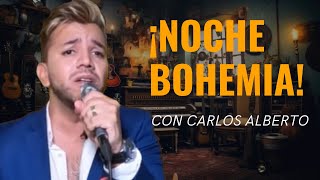 BOHEMIA DEL MES CON CARLOS ALBERTO