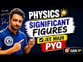 Significant Figures JEE Main PYQs| Units and Dimensions Class 11th Physics| JEE Main/NEET/Boards 