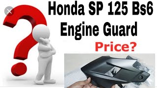#Hondasp125bs6 Honda SP125 Bs6 Engine guard Kitna price? Aur kahan par Milega? All details