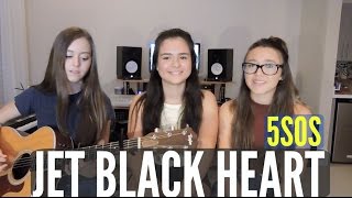 5SOS - Jet Black Heart (Cover)