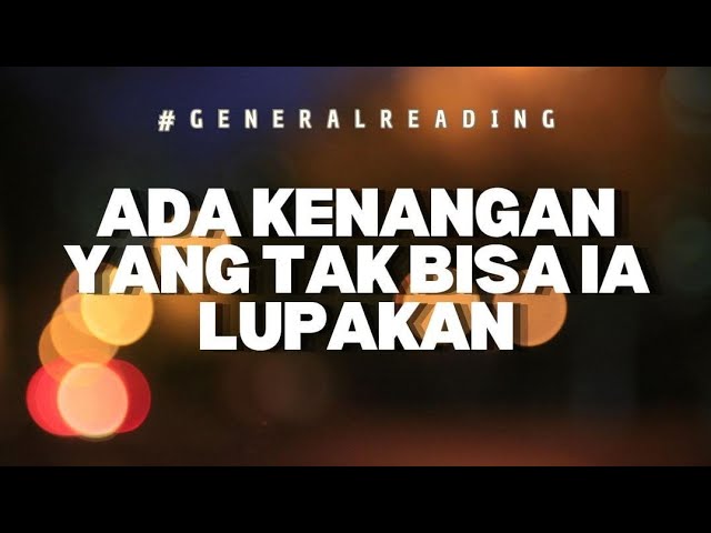 🩵💛 Ada sebuah takdir didalam kenangan yang ia ingat tentangmu #generalreading class=