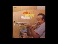 Wild About Harry- Harry James (w/Buddy Rich) Complete Album 1957
