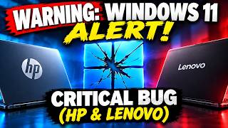Windows 11 Update BREAKS HP & Lenovo PCs