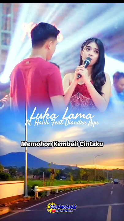 Luka Lama | M. Halili Feat Diandra Ayu #shortvideo #viralshort #koplo#lukalama