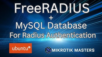 Install & Configure FreeRADIUS on Ubuntu with MySQL for MikroTik  Hotspot, 802 1X & PPPoE
