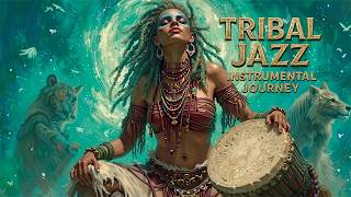 Mystical Ethnic Jazz 🔥 Sacred Tribal Journey Through Time