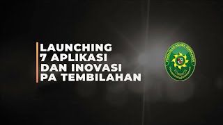 Launching 7 Aplikasi dan Inovasi Pengadilan Agama Tembilahan screenshot 3