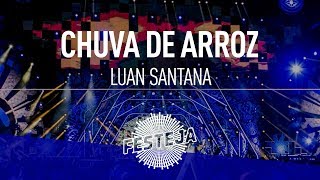 Luan Santana - Chuva de Arroz (Álbum 'Festeja 2016') [Áudio Oficial]