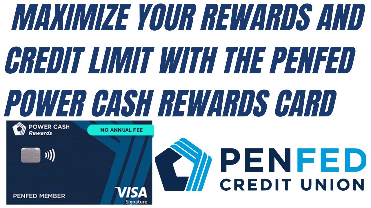 maximize-your-rewards-and-credit-limit-with-the-penfed-power-cash