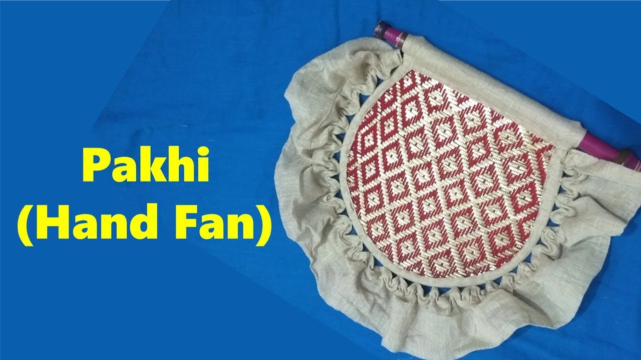 How to make Pakhi ( Hand Fand ) || New Pattern Design #119 2018