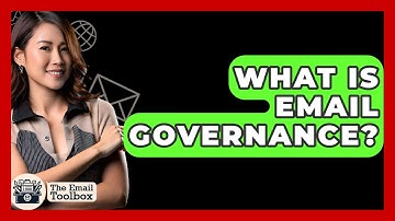 What Is Email Governance? - TheEmailToolbox.com