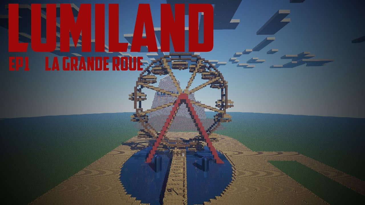 Construction suivit d'un parc d'attraction minecraft : Lumiland [EP 1