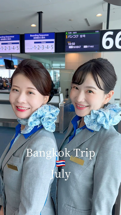 #bangkok #trip  🇹🇭 July #airport #allnipponairways#ana #ca  #crewlife #travel #thai #vlog #music