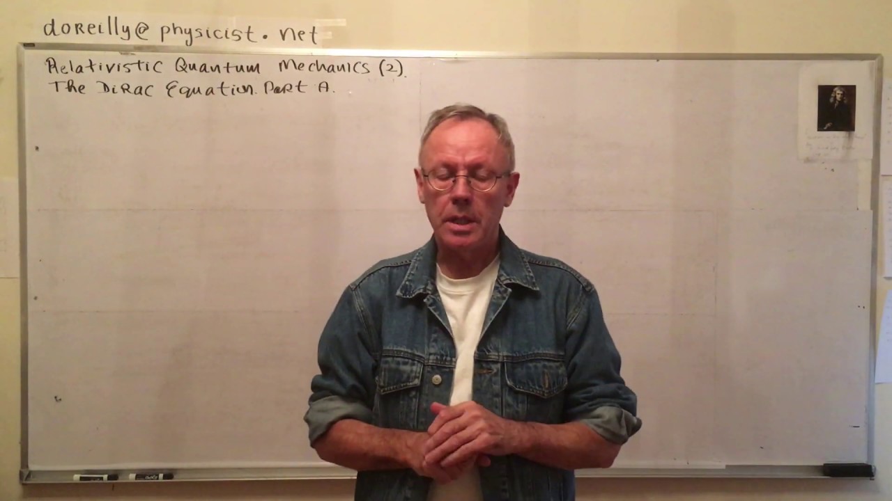 Relativistic Quantum Mechanics 2  The Dirac Equation