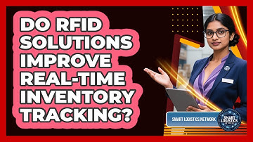 Do RFID Solutions Improve Real-Time Inventory Tracking?