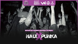 NauÍ x Punka | 1ª FASE | #BT75