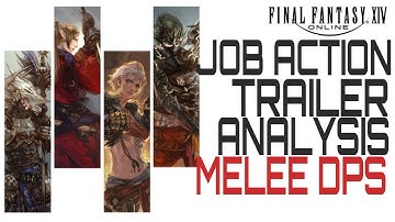 Breaking Down DRG, SAM, MNK, and NIN in the New Endwalker Job Action Trailer For All of Us MELEE DPS