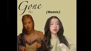 “Gone” Remix Emily Sie & Rose