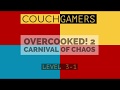 Overcooked 2 Carnival of Chaos Level 3-1 Gameplay 4 star (2 player co-op)