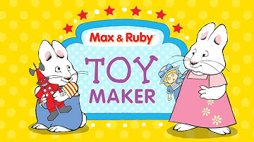 Max & Ruby: Toy Maker (Nelvana Digital) - Best App For Kids
