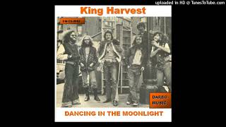 King Harvest - Dancing in the Moonlight