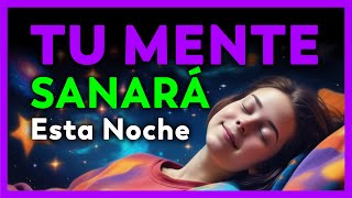 🌙 ¡Calma tu Ansiedad y Duerme Profundamente! Sanación Esta Noche 💤✨