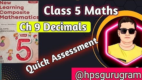 Class 5 Maths|Quick Assessment| New Learning Composite Mathematics by hpsgurugram|S Chand Book |Hps